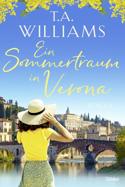 Ein Sommertraum in Verona - T. A. Williams