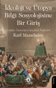 Cover-Bild zum Titel 'Ideoloji ve Ütopya Bilgi Sosyolojisine Bir Giris' von 'Karl Mannheim'