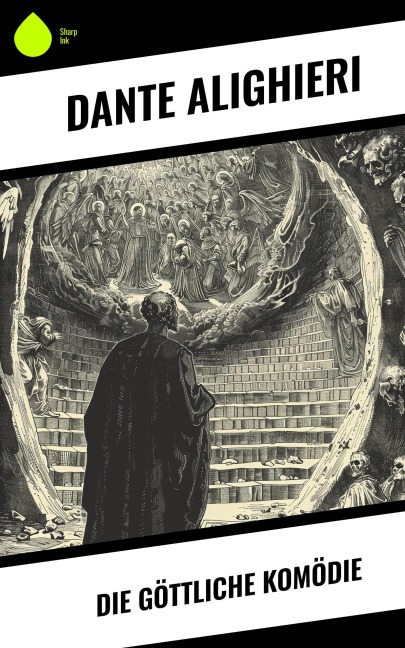 Die göttliche Komödie - Dante Alighieri