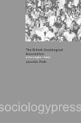 Cover-Bild zum Titel 'A Sociological History of the British Sociological Association' von 'Jeniffer Platt'