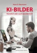 Cover-Bild zum Titel 'KI-Bilder' von 'Hans D. Baumann'