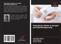 Cover-Bild zum Titel 'Interakcje leków w terapii periodontologicznej' von 'Sumedha Mohan, Vivek Govila, Gourav Popli'