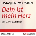 Cover-Bild zum Titel 'Dein ist mein Herz' von 'Hedwig Courths-Mahler'