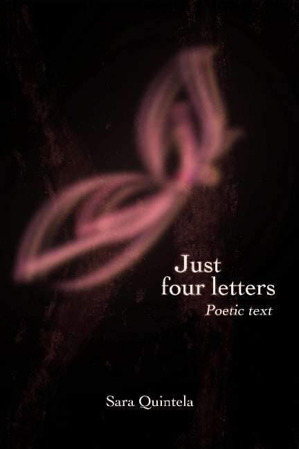 Just Four Letters - Sara Quintela