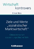 Cover-Bild zum Titel 'Ziele und Werte "sozialistischer Marktwirtschaft"' von 'Elmar Nass'