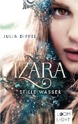 Izara 2: Stille Wasser - Julia Dippel