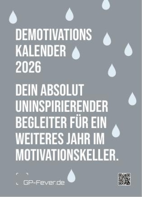 DEMOTIVATION 2026 - dein demotivierender Begleiter - Wochenkalender DIN A6 - 