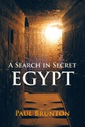 Cover-Bild zum Titel 'A Search in Secret Egypt' von 'Paul Brunton'