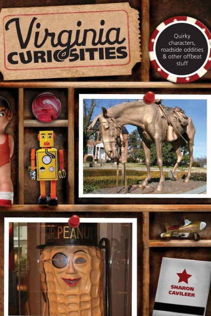 Virginia Curiosities - Sharon Cavileer