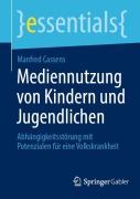Cover-Bild zum Titel 'Mediennutzung von Kindern und Jugendlichen' von 'Manfred Cassens'