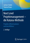 Cover-Bild zum Titel 'Next Level Projektmanagement - die Katana-Methode' von 'Yvonne Kraus, Jochen Cholin'