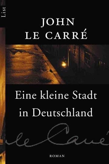 Eine kleine Stadt in Deutschland - John Le Carré
