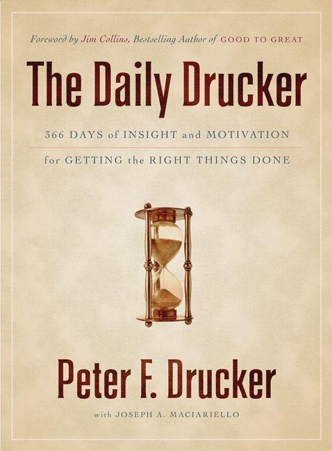 The Daily Drucker - Peter F. Drucker