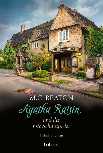 Agatha Raisin und der tote Schauspieler - M. C. Beaton