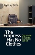 Cover-Bild zum Titel 'The Empress Has No Clothes' von 'Joyce M Roché, Alexander Kopelman'