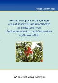 Cover-Bild zum Titel 'Untersuchung zur Biosynthese aromatischer Sekundärmetabolite in Zellstrukturen von Sorbus aucuparia L. und Centaurium erythraea RAFN.' von ''
