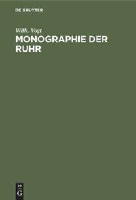 Monographie der Ruhr - Wilh. Vogt