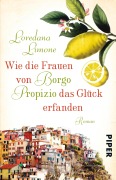 Cover-Bild zum Titel 'Wie die Frauen von Borgo Propizio das Glück erfanden' von 'Loredana Limone'