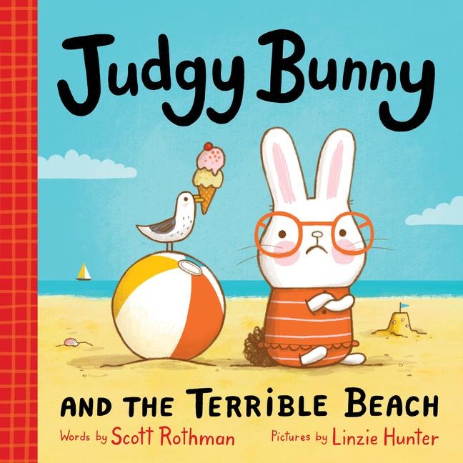 Judgy Bunny and the Terrible Beach - Scott Rothman