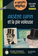 Cover-Bild zum Titel 'Escape game - Arsène Lupin et la pie voleuse' von 'Arnaud Cebollada'