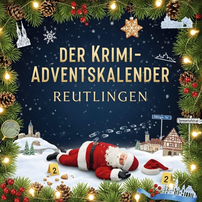 Der Krimi-Adventskalender Reutlingen - Ben Hartmann