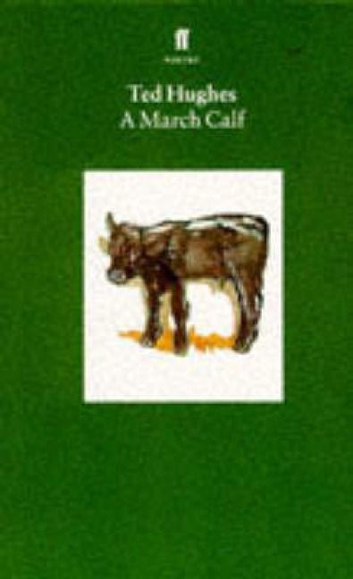 A March Calf - Ted Hughes