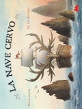Cover-Bild zum Titel 'La nave cervo' von 'Dashka Slater'