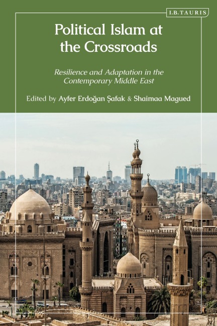 Political Islam at the Crossroads - 