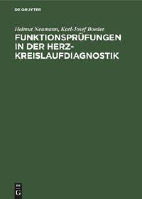Funktionsprüfungen in der Herz-Kreislaufdiagnostik - Karl-Josef Boeder, Helmut Neumann