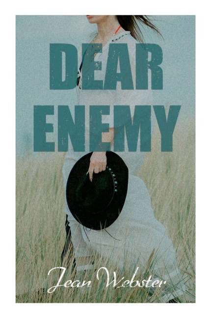 Dear Enemy - Jean Webster