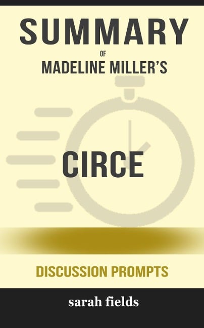 Summary: Madeline Miller's Circe - Sarah Fields