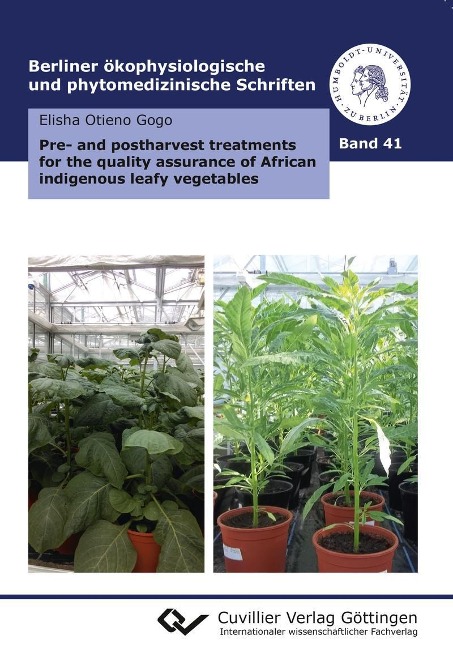 Pre- and postharvest treatments for the quality assurance of African indigenous leafy vegetables - 