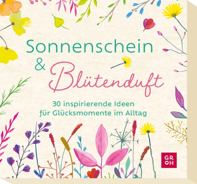 Sonnenschein und Blütenduft - Ursula Kohaupt
