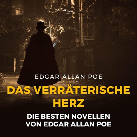 Das verräterische Herz - Die besten Novellen von Edgar Allan Poe (Ungekürzt) - Edgar Allan Poe