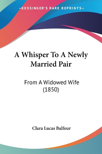 A Whisper To A Newly Married Pair - 