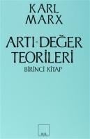 Arti-Deger Teorileri 1. Kitap - Karl Marx