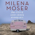 Cover-Bild zum Titel 'Das Glück sieht immer anders aus' von 'Milena Moser'