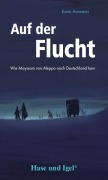Cover-Bild zum Titel 'Auf der Flucht. Schulausgabe' von 'Karin Ammerer'