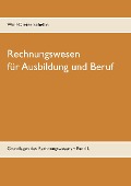 Rechnungswesen - Wolf-Dieter Schellin