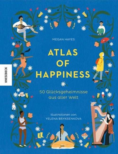 Atlas of Happiness - Megan Hayes