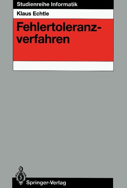 Fehlertoleranzverfahren - Klaus Echtle