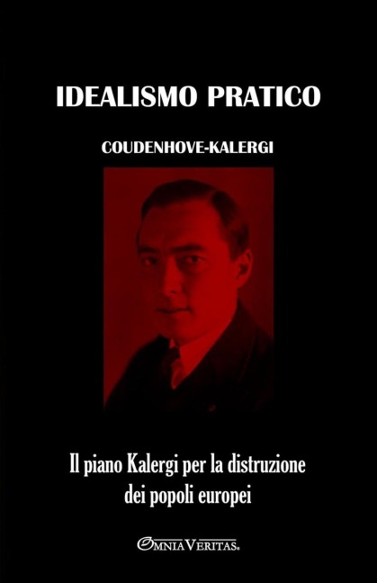 Idealismo pratico - Richard Coudenhove-Kalergi