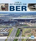 Auf Schienen zum BER - Bernd Kuhlmann