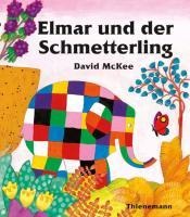 Elmar: Elmar und der Schmetterling - David McKee