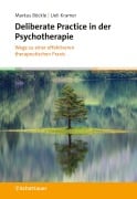 Cover-Bild zum Titel 'Deliberate Practice in der Psychotherapie' von 'Markus Böckle, Ueli Kramer'