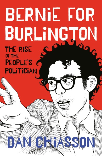 Bernie for Burlington - Dan Chiasson