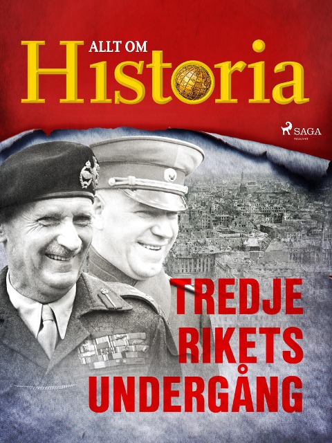 Tredje rikets undergång - Allt om Historia
