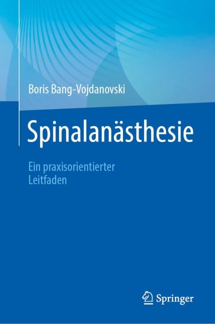 Spinalanästhesie - Boris Bang-Vojdanovski