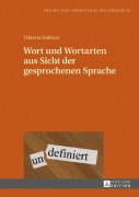 Cover-Bild zum Titel 'Wort und Wortarten aus Sicht der gesprochenen Sprache' von 'Viktória Dabóczi'