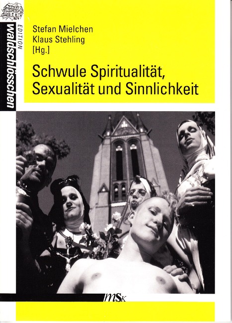 Schwule Spiritualität, Sexualität und Sinnlichkeit - 